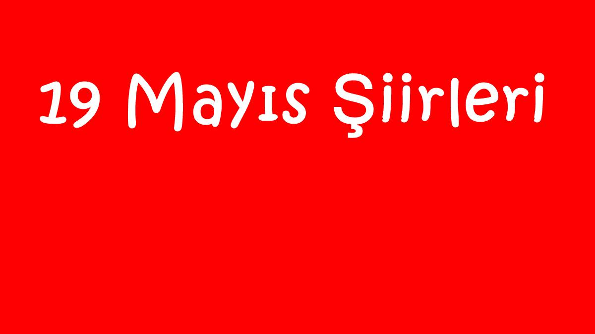 19 Mayıs Şiirleri