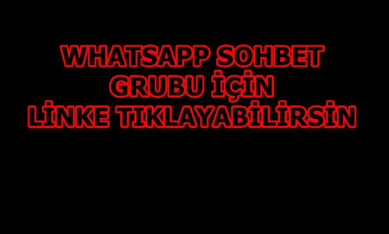 whatsapp sohbet grubu sohbet grupları